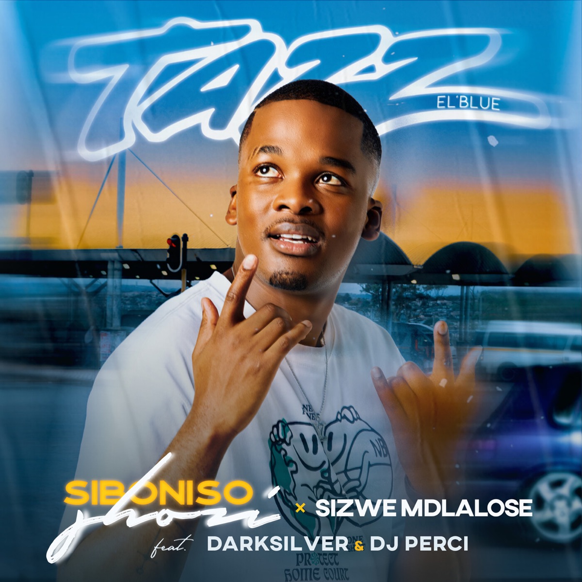 Tazz El'Blue (feat. DarkSilver & DJ Perci) - Single by Siboniso Shozi & Sizwe Mdlalose album cover