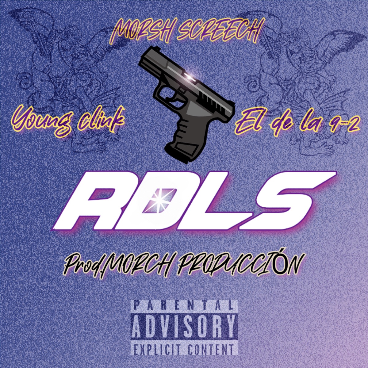RDLS (feat. Young Clink & El de la 9-2) - Single by MORSH SCREECH album cover