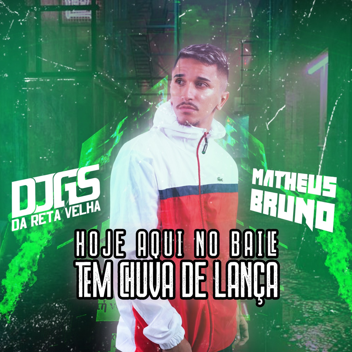 Hoje Aqui no Baile Tem Chuva de Lança - Single by Dj Gs da Reta velha & Dj Matheus Bruno album cover