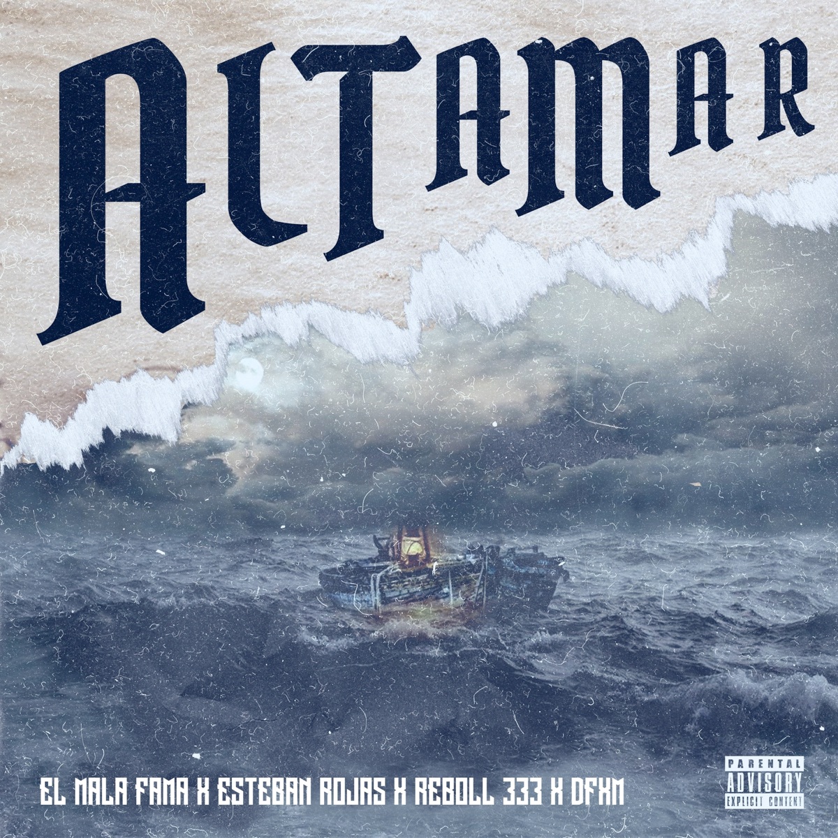 Alta Mar (feat. DFZM) - Single by ElMalaFama, Reboll333 & Esteban Rojas album cover