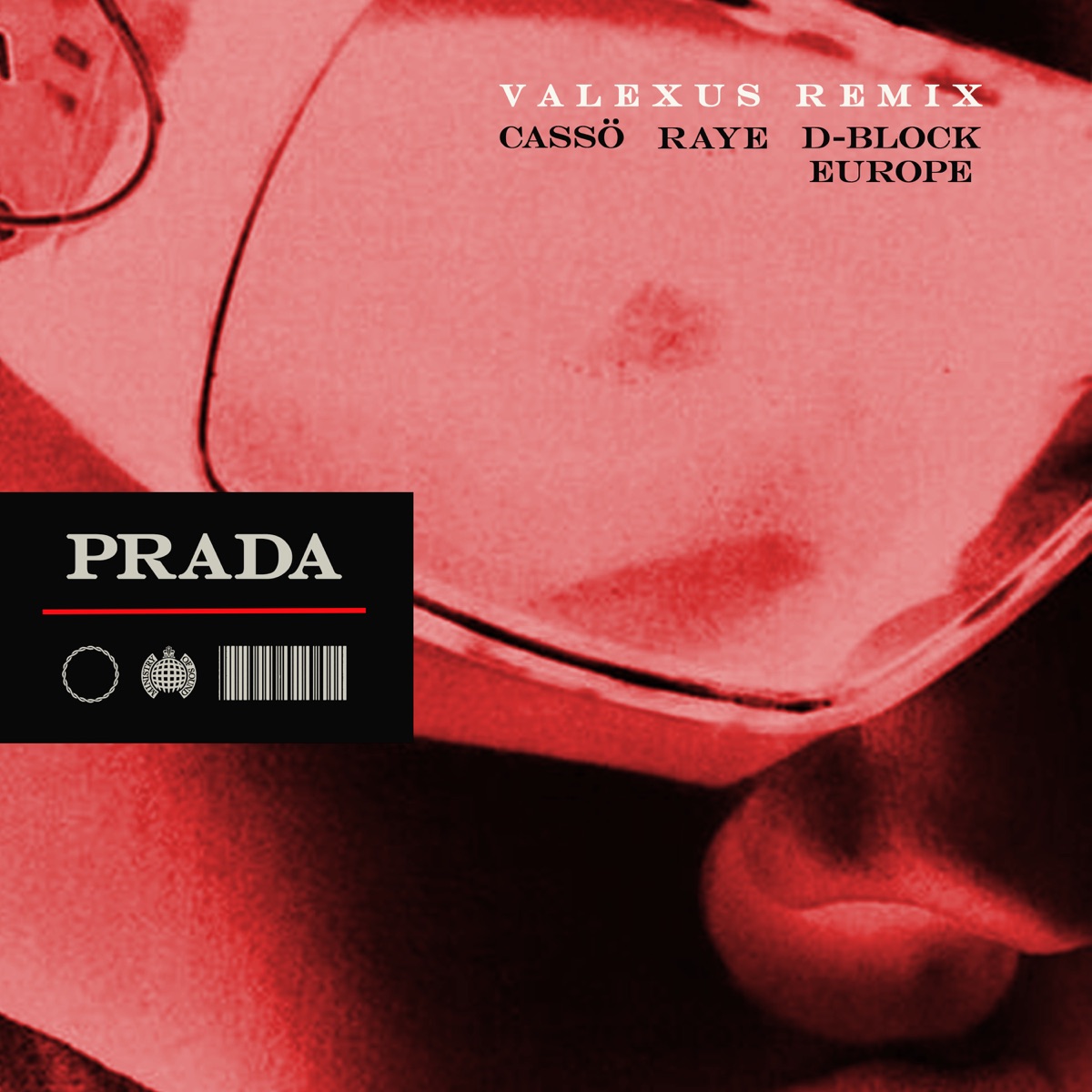 Prada (Valexus Remix) [feat. D-Block Europe] - Single by cassö & RAYE album cover