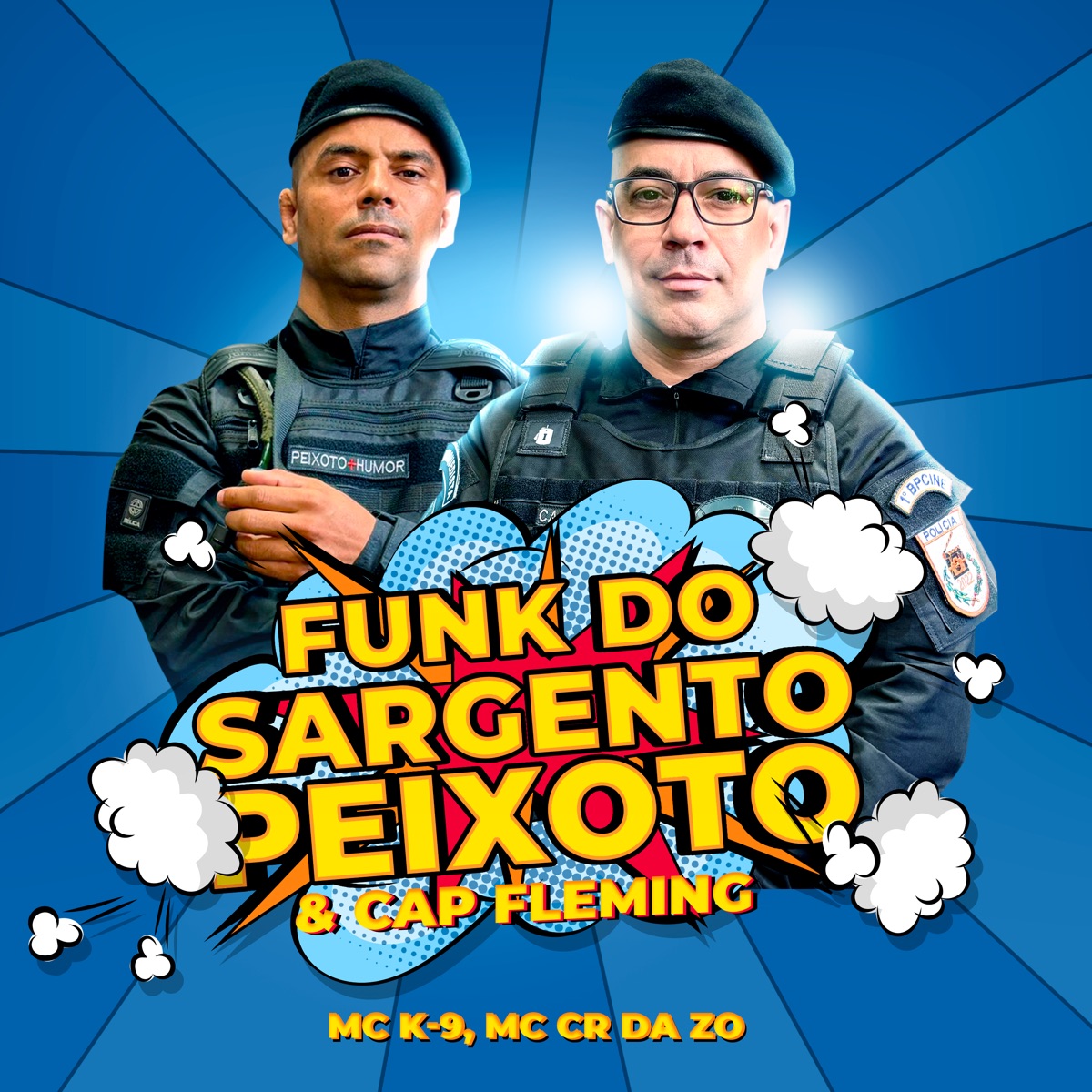 Funk do Sargento Peixoto & Cap Fleming - Single by MC CR DA ZO & MC K9 album cover