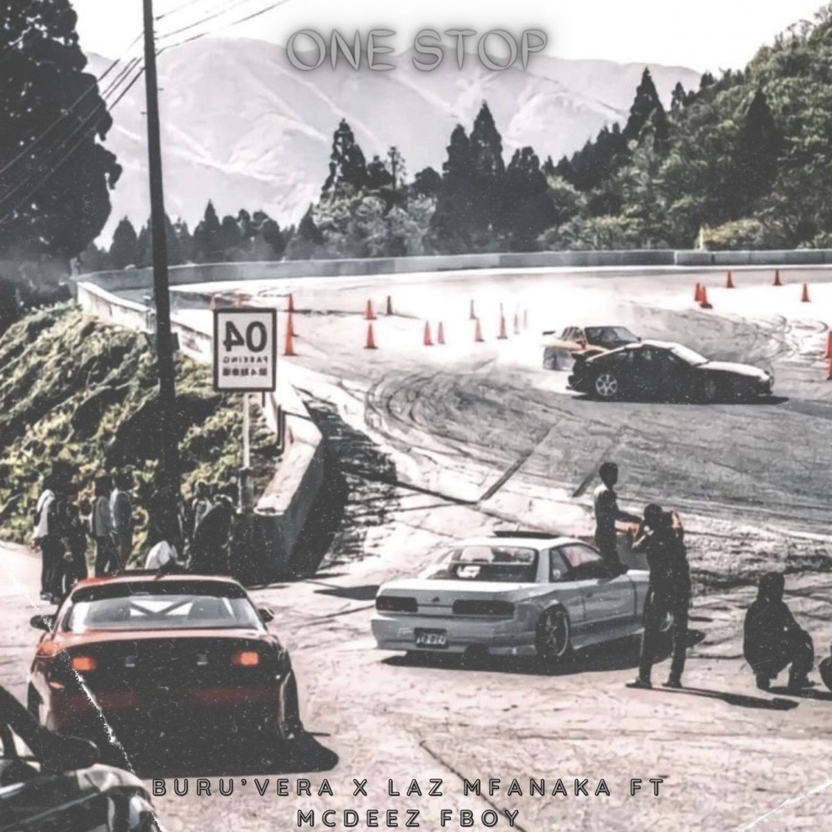 ONE STOP (feat. Mcdeez Fboy) - Single by Buru'Vera & Laz Mfanaka album cover