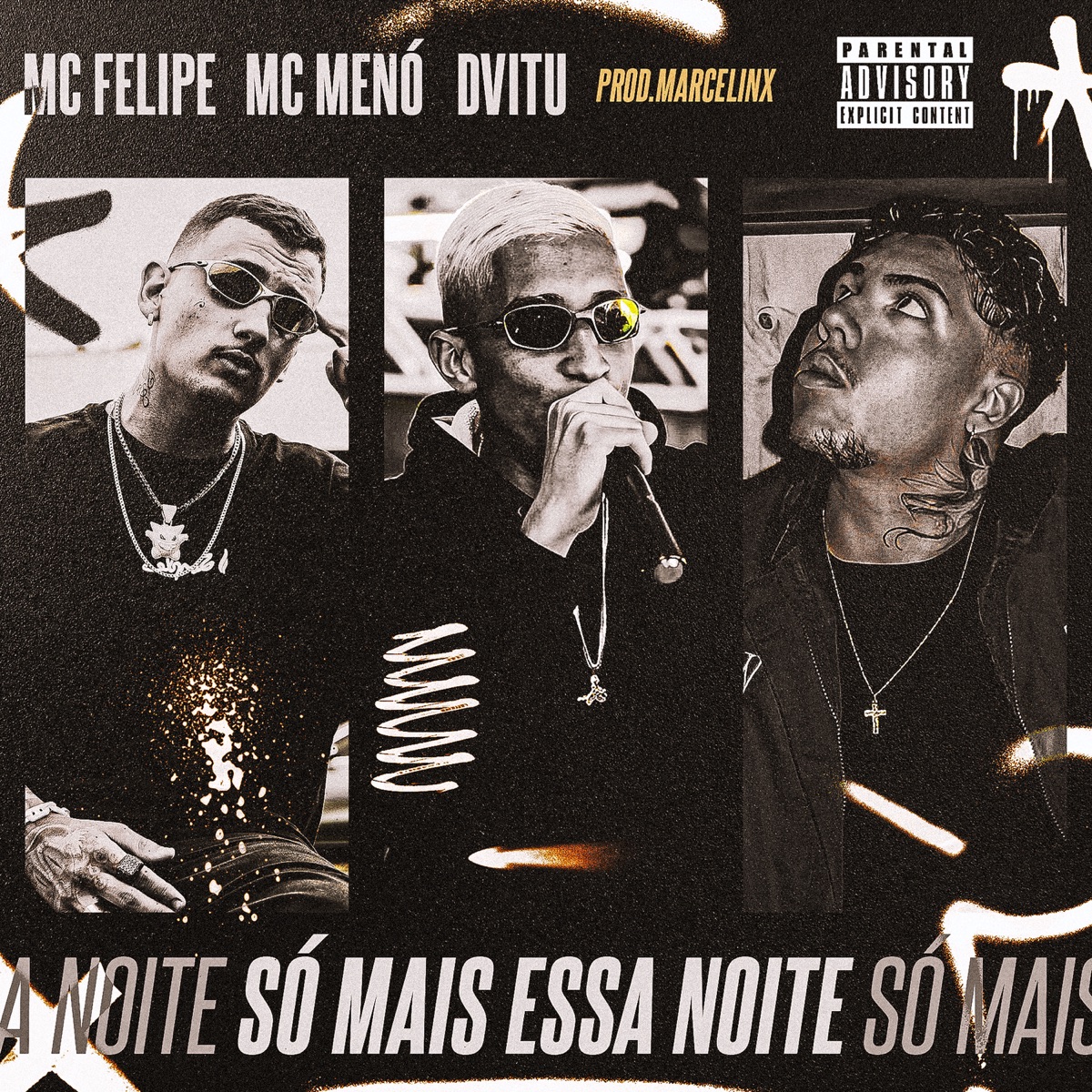 Só Mais Essa Noite (feat. DVitu) - Single by Marcelinx, Mc Felipe & MC Meno album cover
