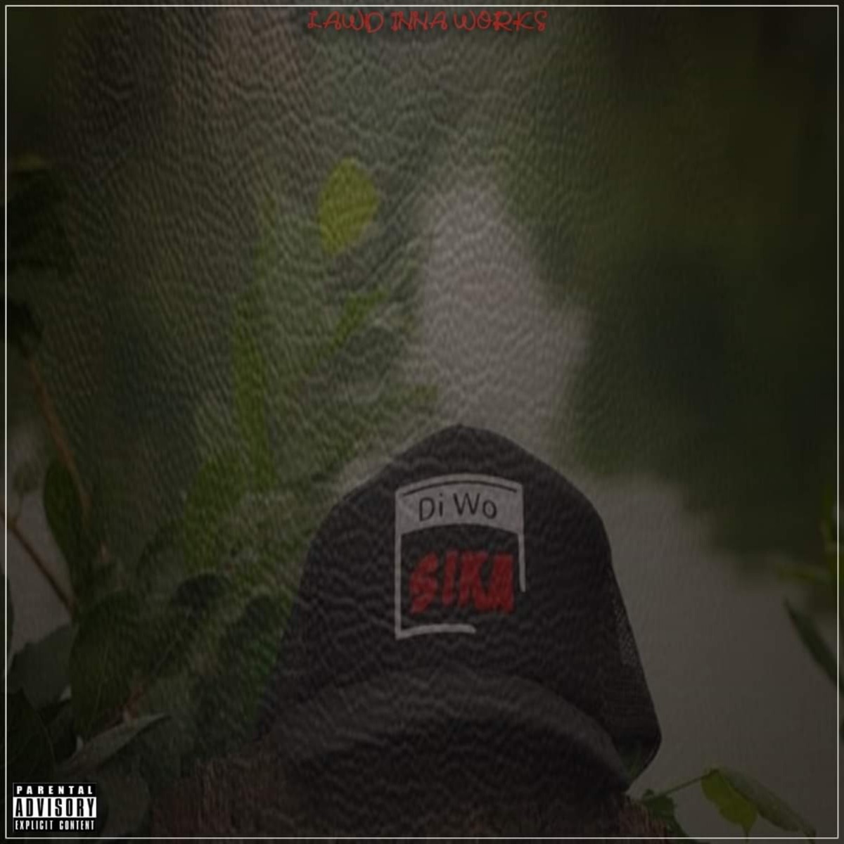 Di Wo Sika - Single by Lawd Inna Works album cover