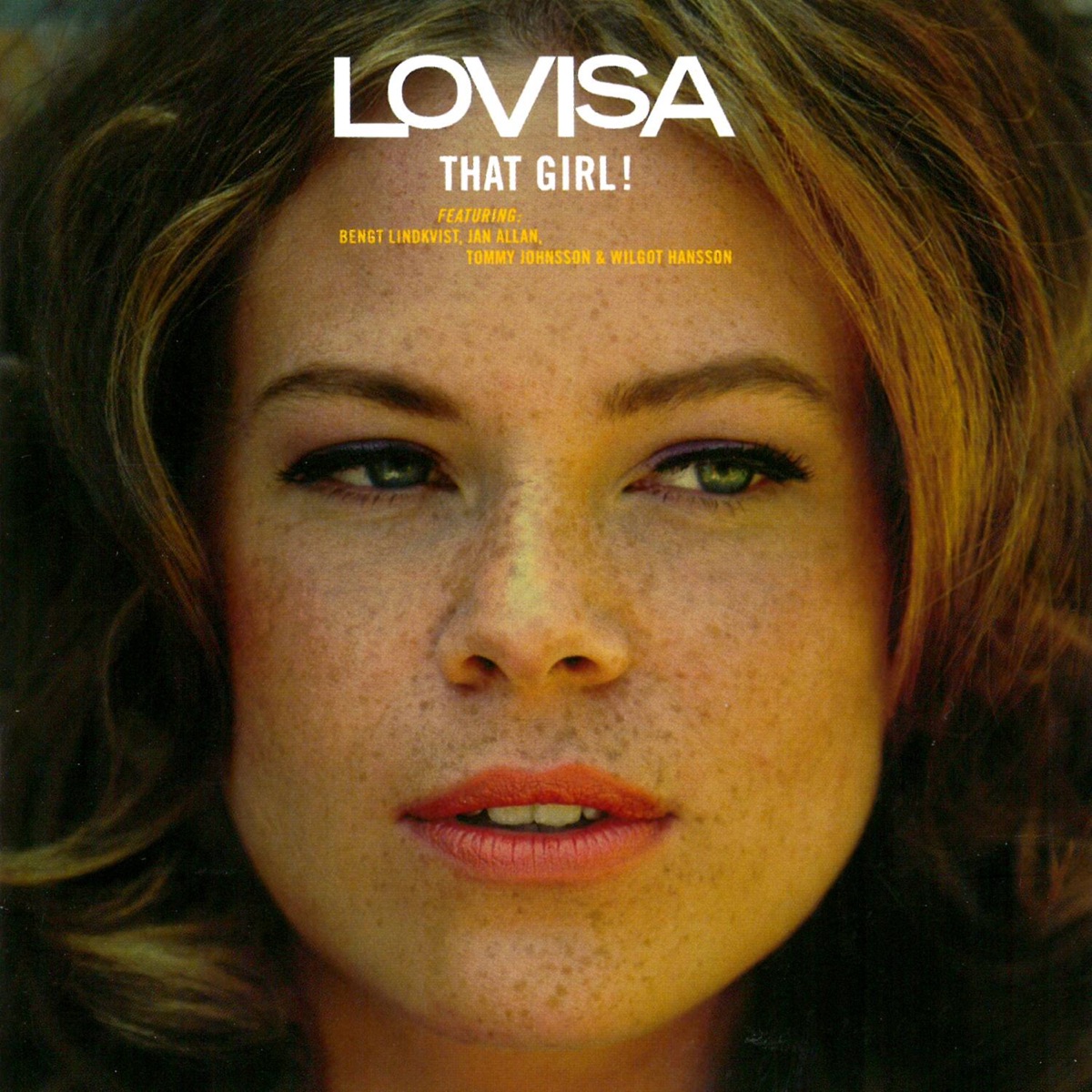 That Girl! (feat. Jan Allan, Bengt Lindkvist, Tommy Johnson & Wilgot Hansson) by Lovisa album cover
