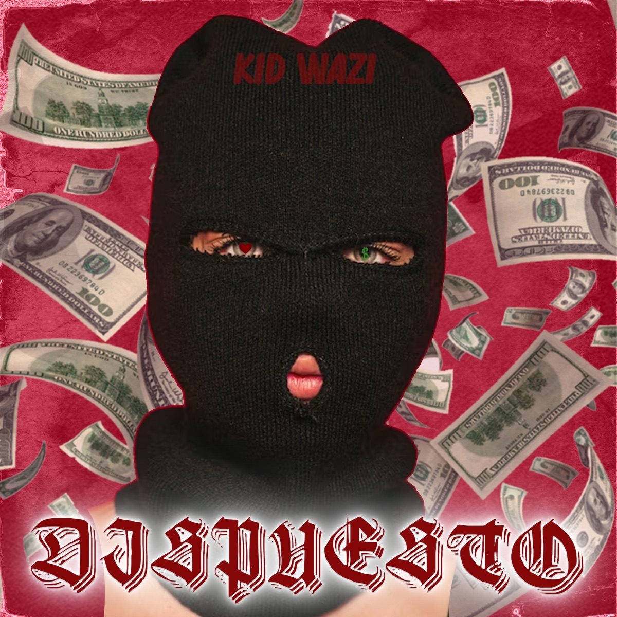 Dispuesto - Single by kid wazi album cover
