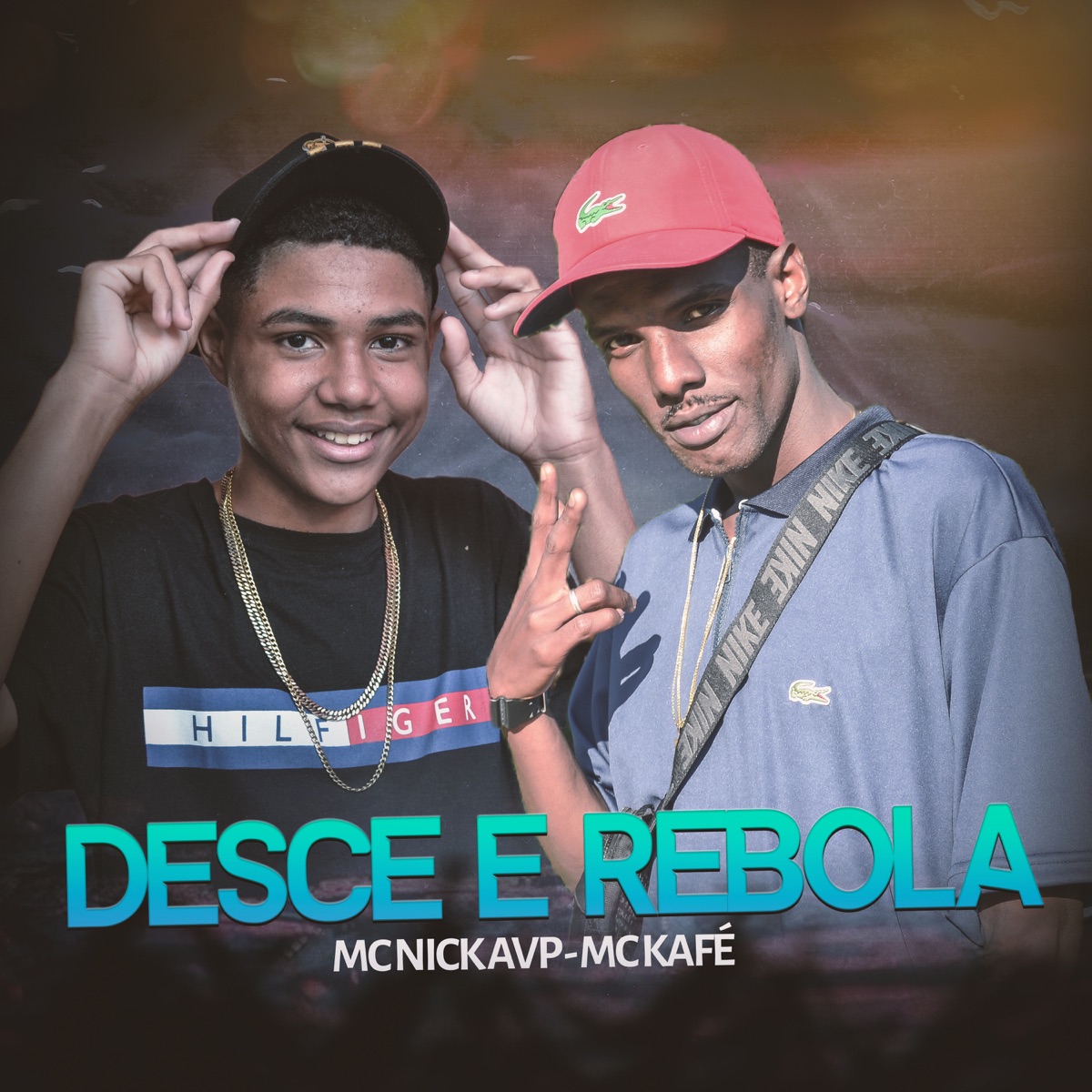 Desce e Rebola - Single by Mc Kafé & Mc Nick AVP album cover