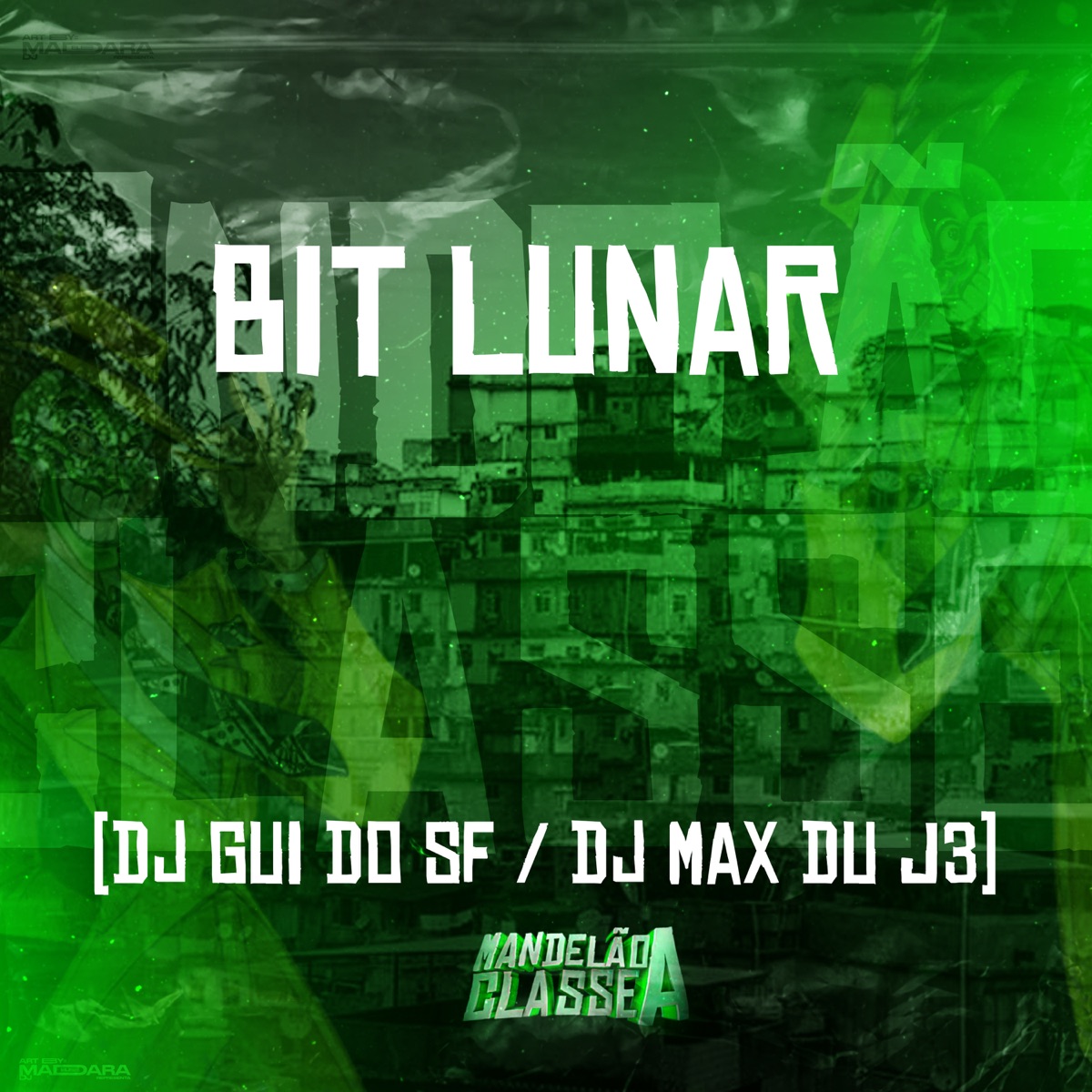 Bit Lunar - Single by dj gui do sf & DJ Max du J3 album cover