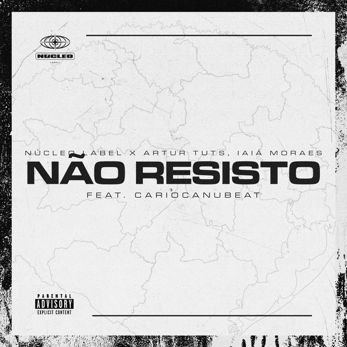 Não Resisto (feat. Cariocanubeat) - Single by Núcleo Label, Artur Tuts & iaiá moraes album cover