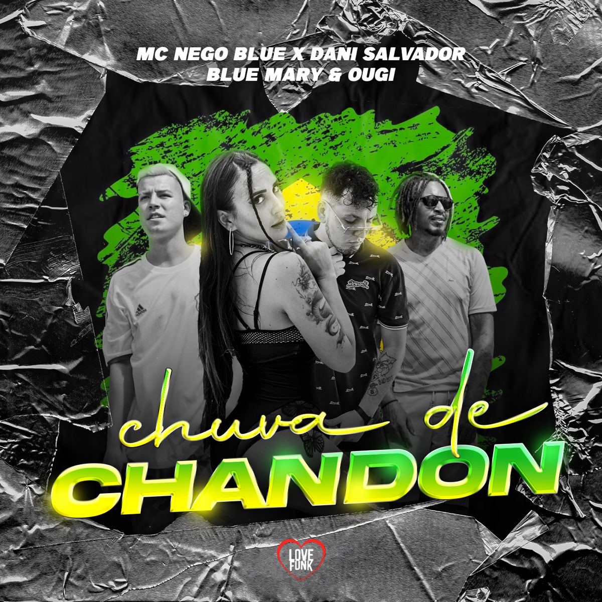Chuva de Chandon (feat. Ougi) - Single by Blue Mary, Mc Nego Blue & Dani Salvador album cover