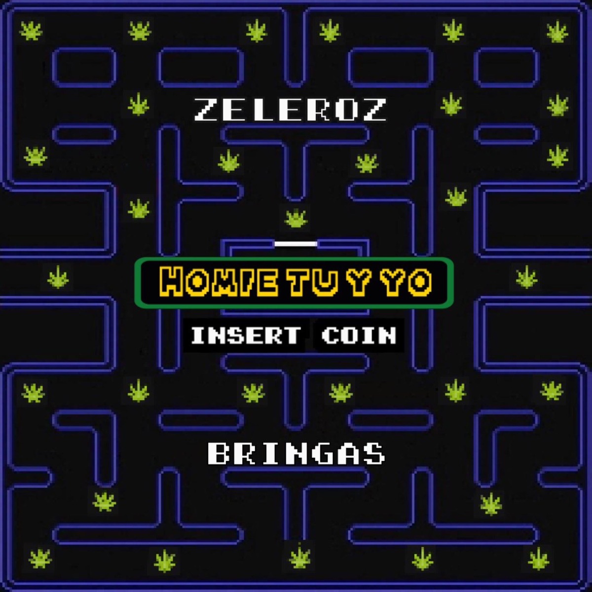 Homie tu y yo (feat. BRINGAS) - Single by Zeleroz album cover
