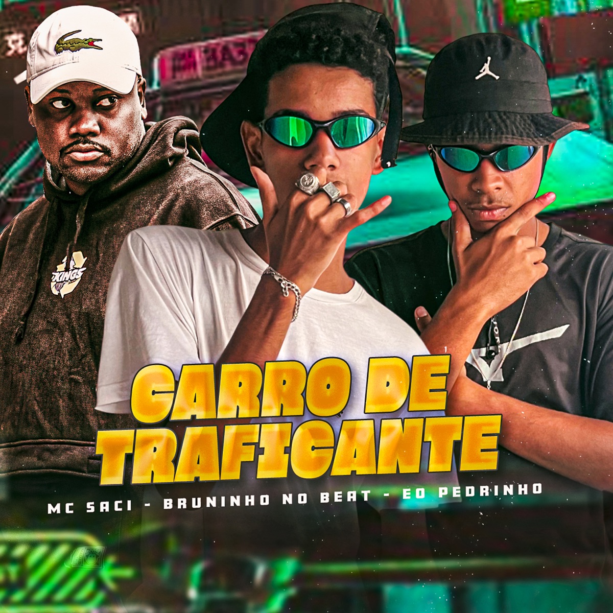 Carro de Traficante (feat. MC Saci) - Single by Bruninho no Beat & Eo Pedrinho album cover