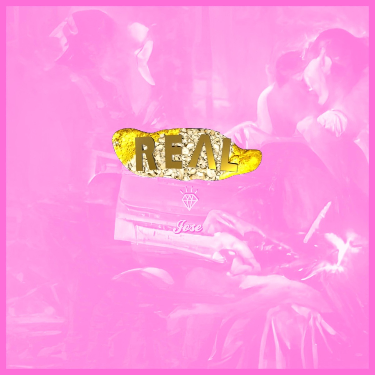 Real (Con Un No Se Que) - Single by Jose Musica album cover