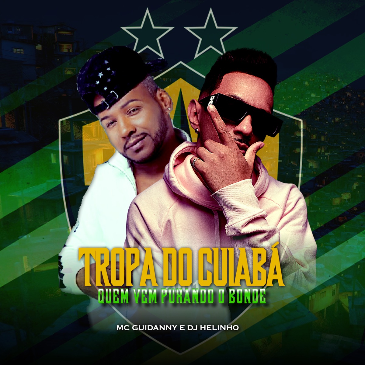 Tropa do Cuiabá, Quem Vem Puxando o Bonde - Single by DJ Helinho & MC GUIDANNY album cover