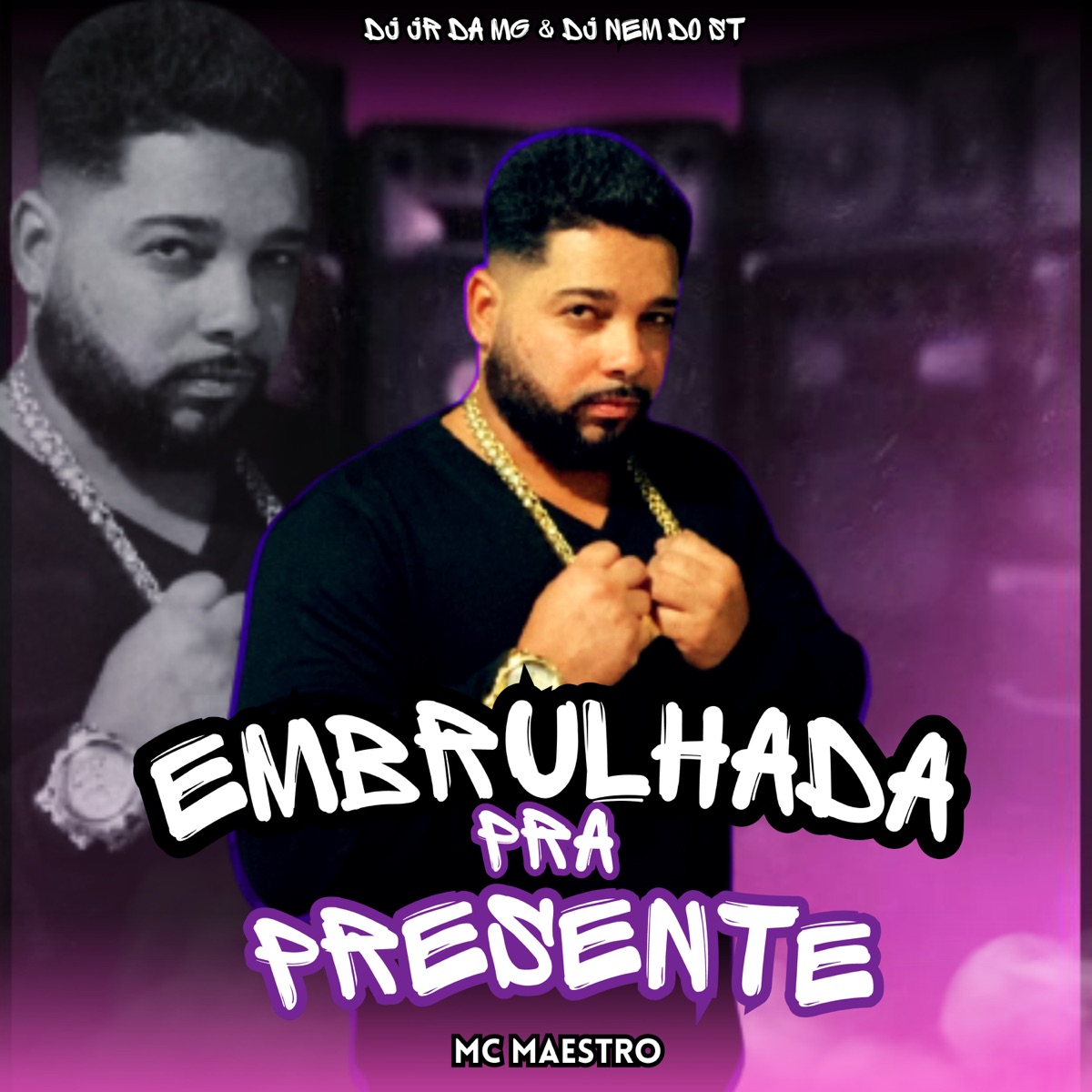 Embrulhada pra Presente - Single by DJ JR DA MANGUEIRINHA, DJ Nem do Santuario & MC Maestro album cover