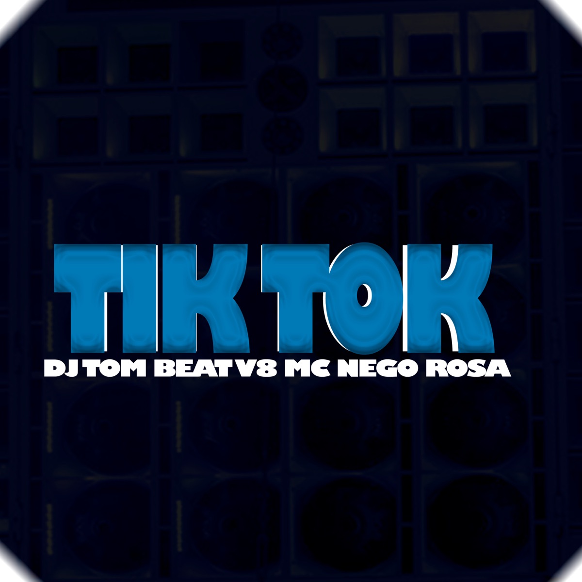 Tik Tok - Single by DJ TOM BEAT V8 & MC Nego Rosa album cover