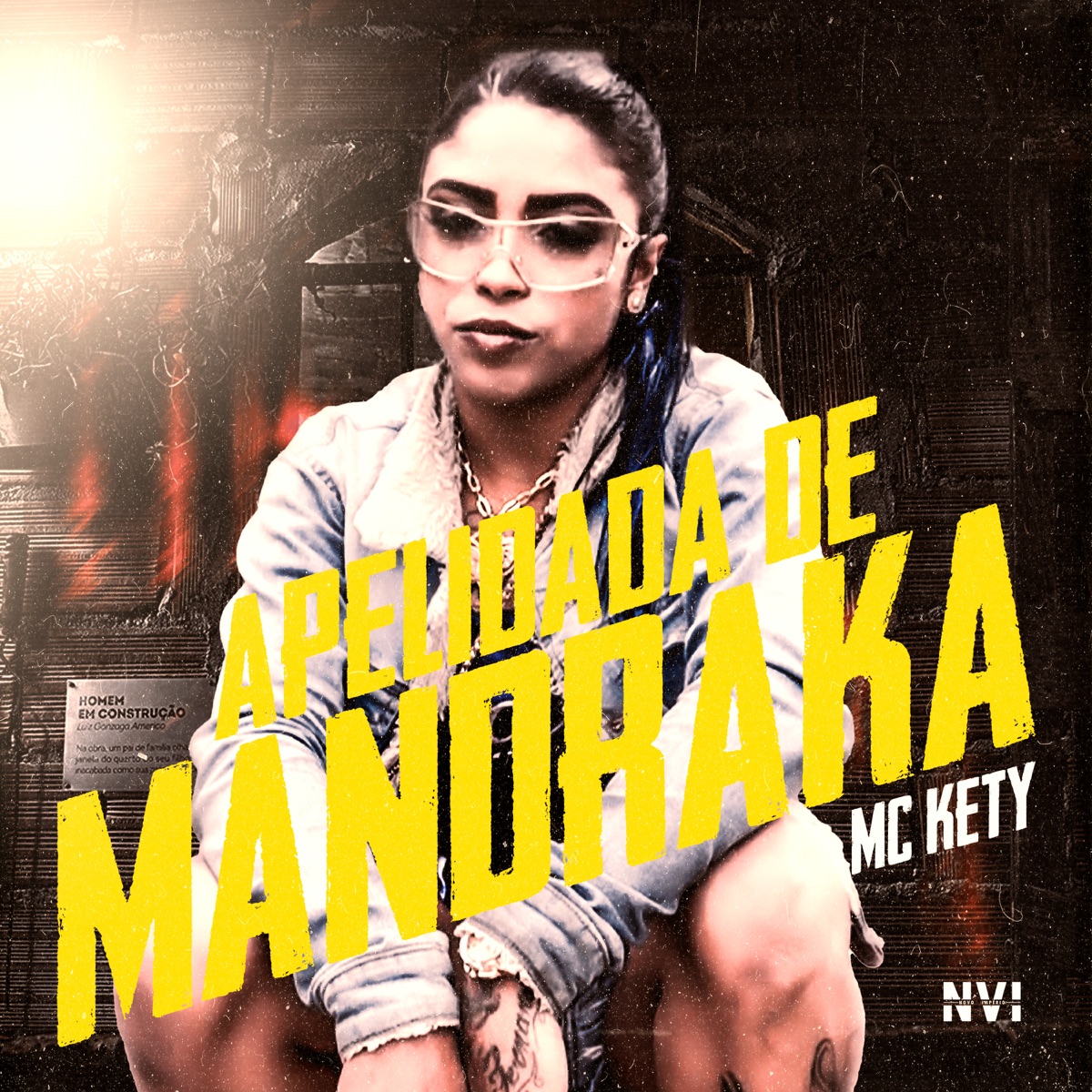 Apelidada de Mandraka - Single by MC Kety & Dieguinho NVI album cover