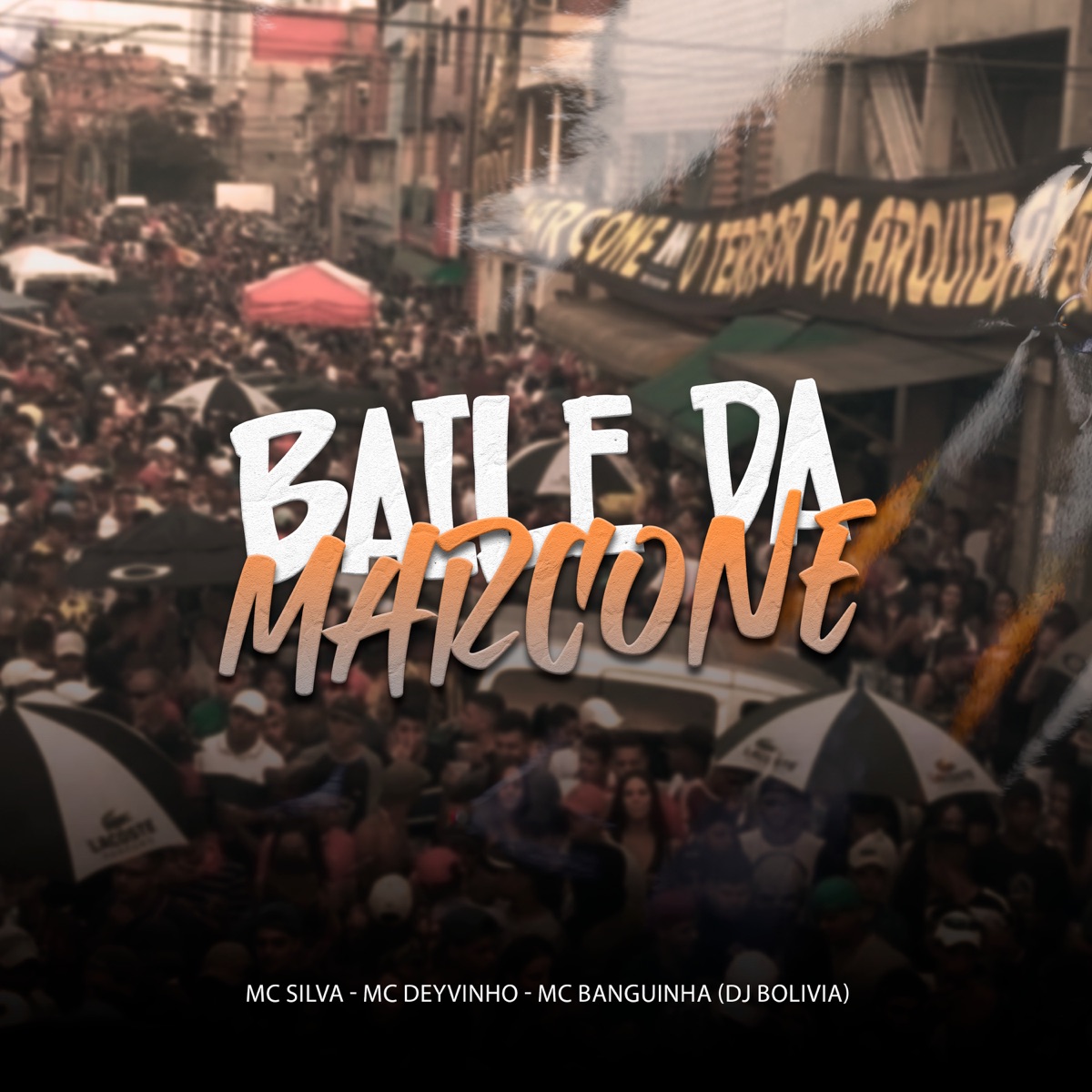 Baile da Marcone - Single by MC DEYVINHO SP & Dj Bolivia album cover