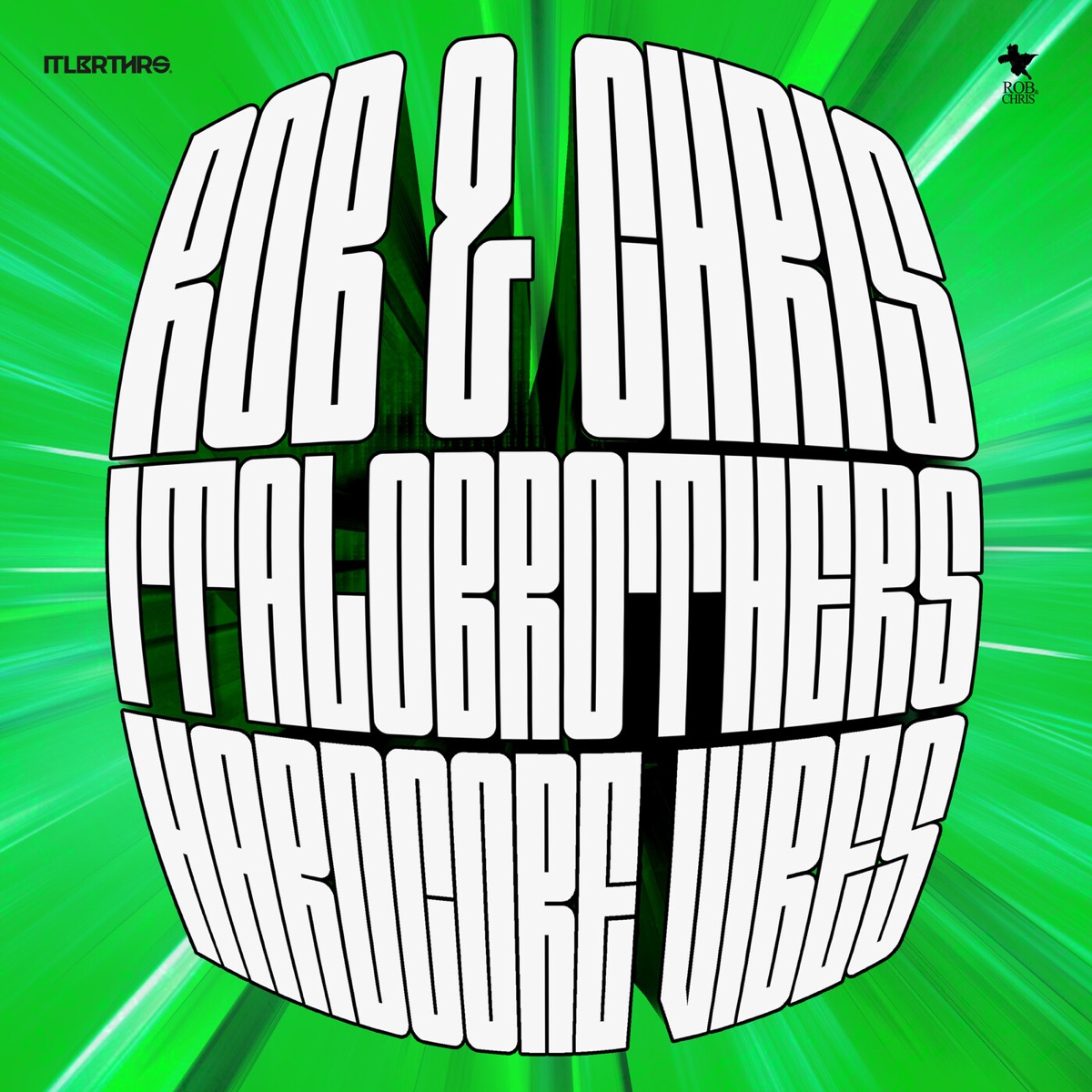 Hardcore Vibes - Single by Rob & Chris & ItaloBrothers album cover