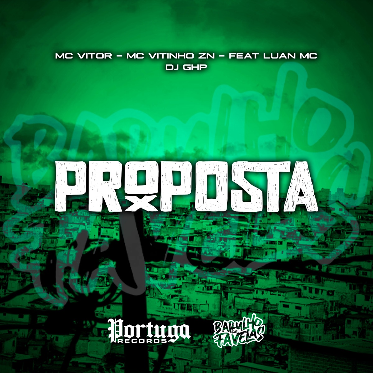Proposta (feat. Luan Mci) - Single by MC Vitor, MC Vitinho ZN & DJ GHP album cover