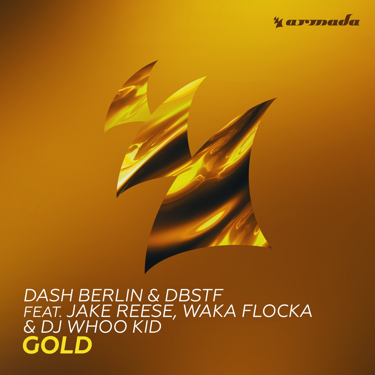 Gold (feat. Jake Reese & DJ Whoo Kid) - Single by Dash Berlin, DBSTF & Waka Flocka Flame album cover