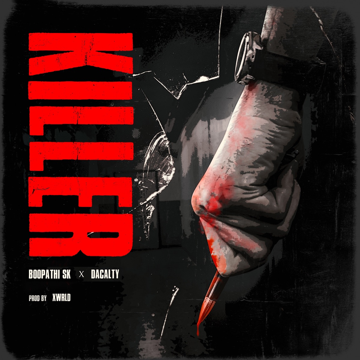 KILLER - Single by Boopathi SK, Dacalty & Xwrld album cover