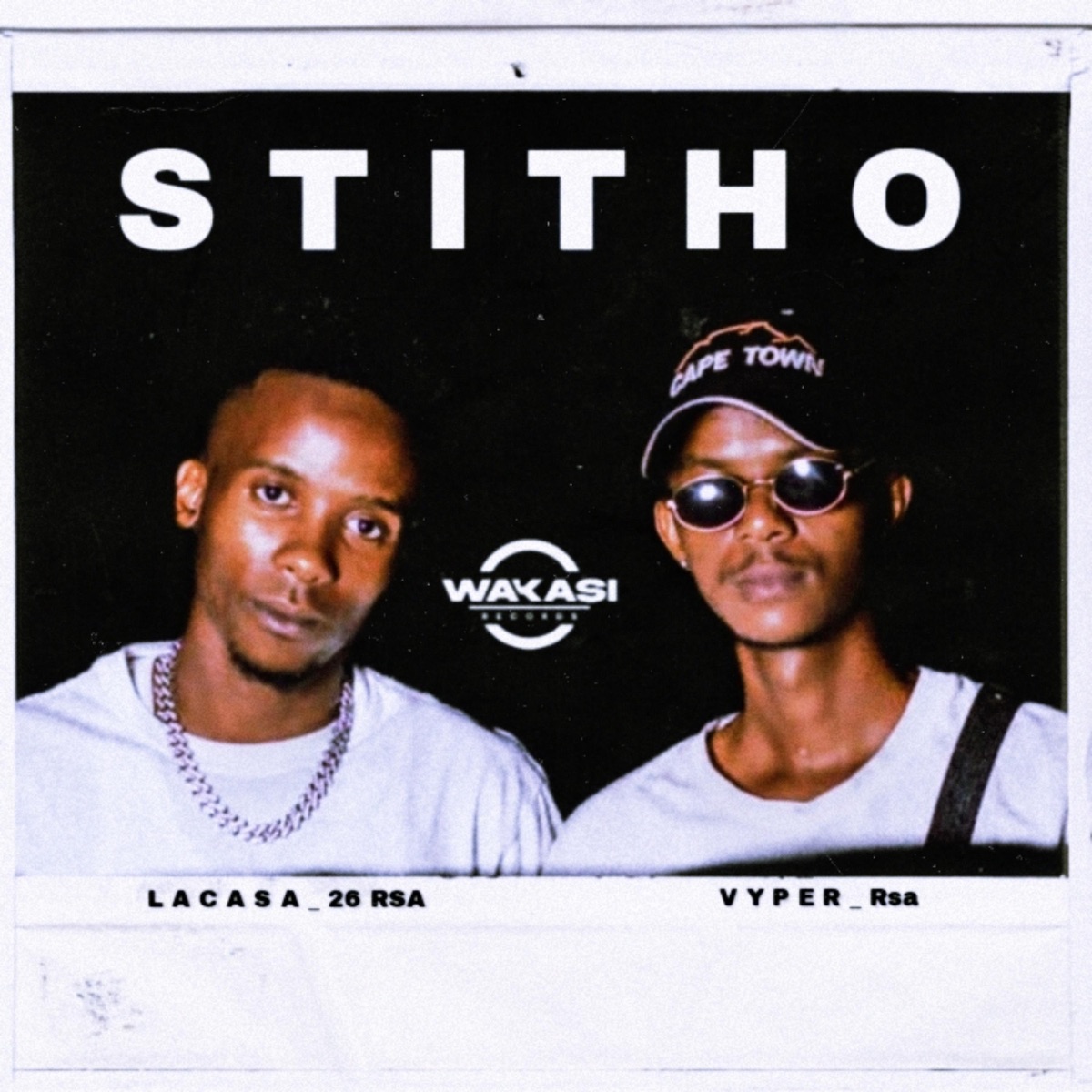 Stitho (feat. Vyper_Rsa) - Single by Lacasa_26 RSA album cover