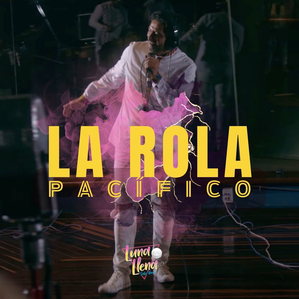 La Rola Pacífico - Single by Luna Llena Salsa Band album cover