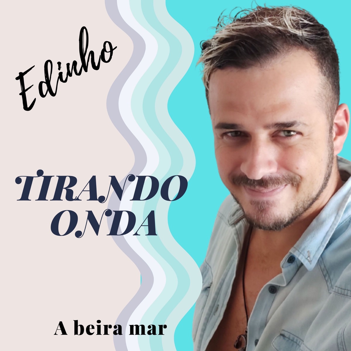 TIRANDO ONDA - Single by Edinho album cover