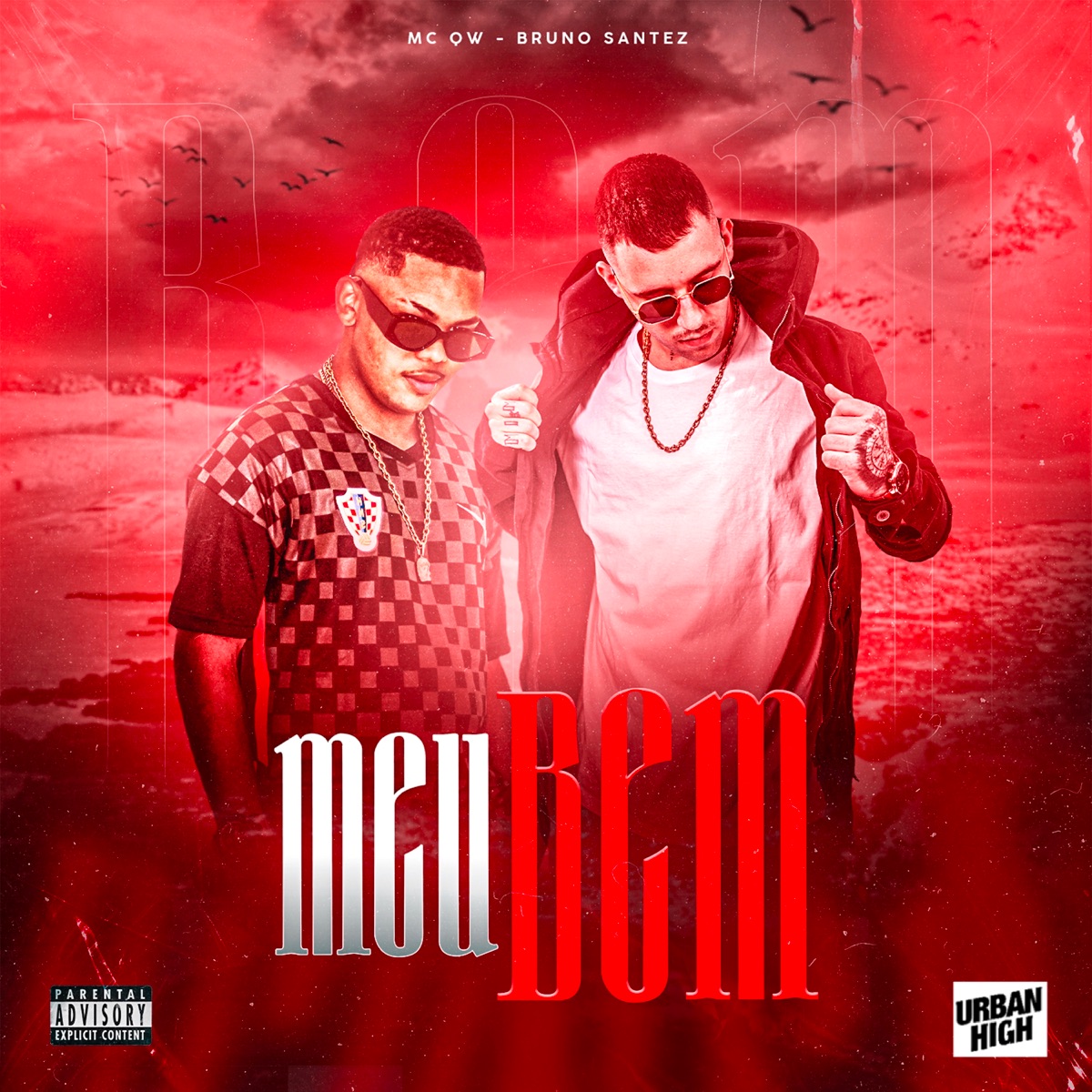 Meu Bem - Single by Bruno Santez, Urban High, MC QW & Marcel do Céu album cover