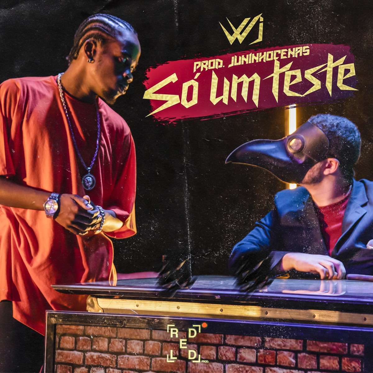 Só um Teste - Single by WJ & Juninho Cenas album cover