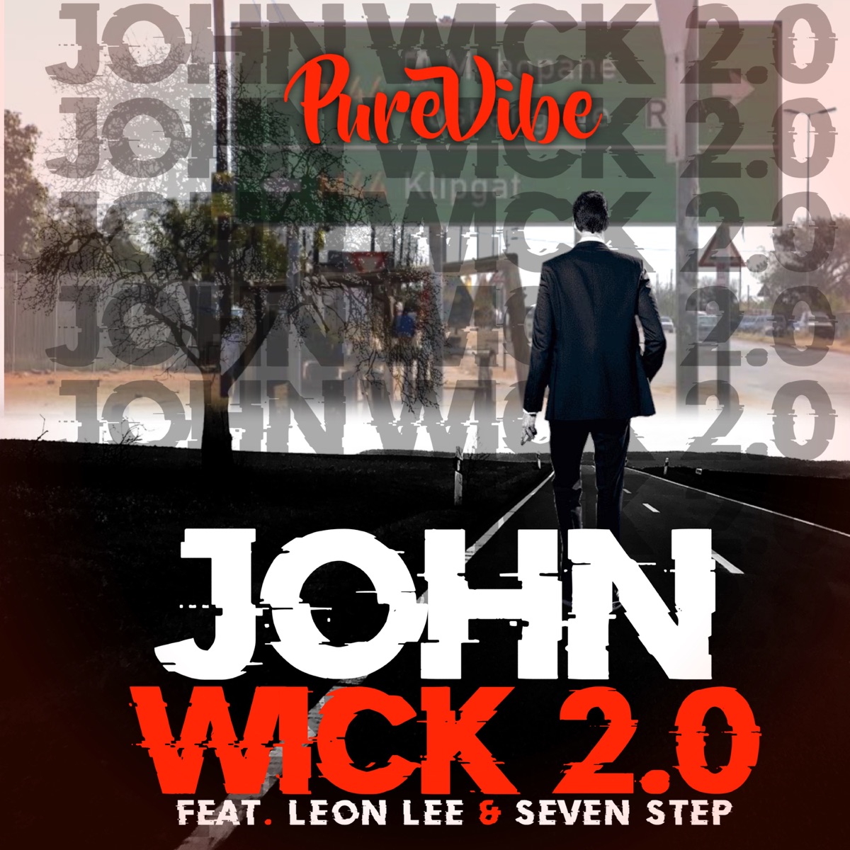 John Wick 2.0 (feat. Leon Lee & SEVEN STEP) - Single by PureVibe album cover