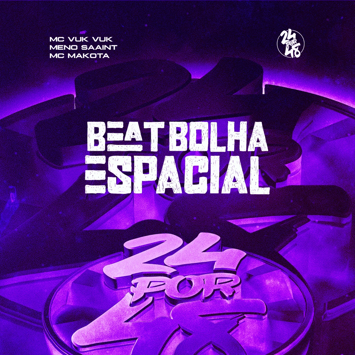 Beat Bolha Espacial (feat. MC Vuk) - Single by Meno Saaint, MC Maloka & DJ Gordinho da VF album cover