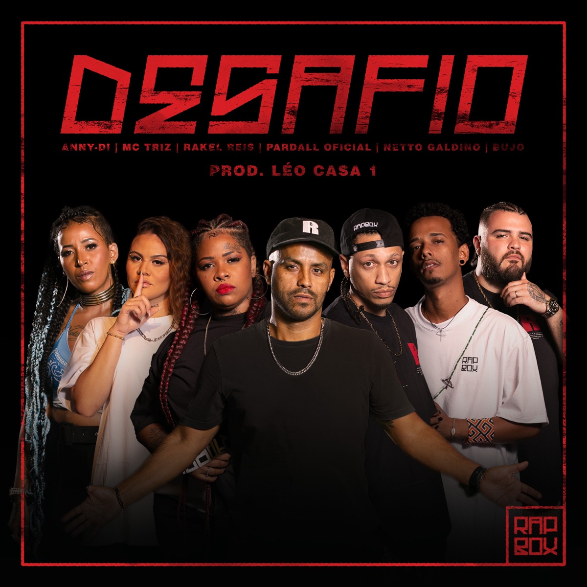 Desafio (feat. Anny-Di, Bujo, Mc Triz, Netto Galdino, Pardall Oficial & Rakel Reis) - Single by Leo Casa 1 album cover