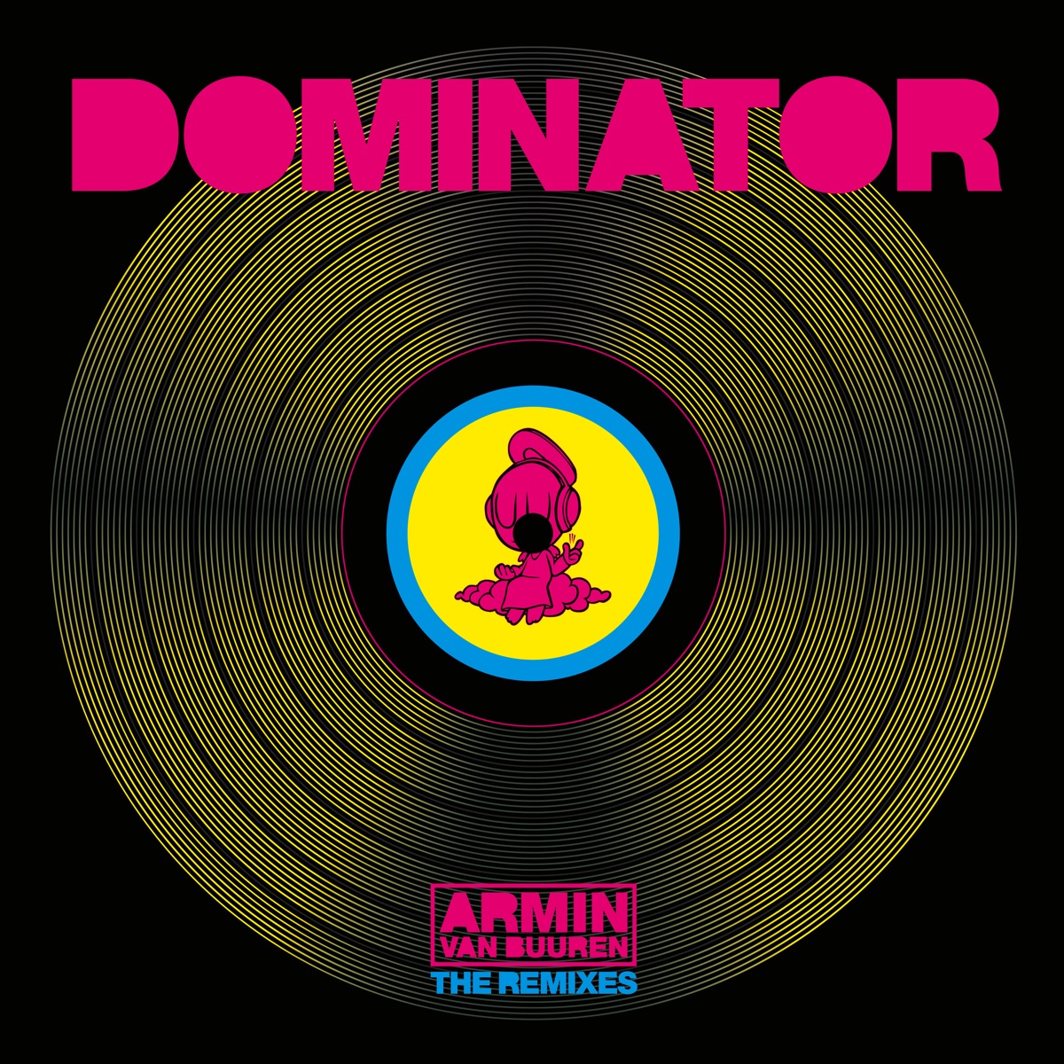Dominator (Remixes) - EP by Armin van Buuren & Human Resource album cover