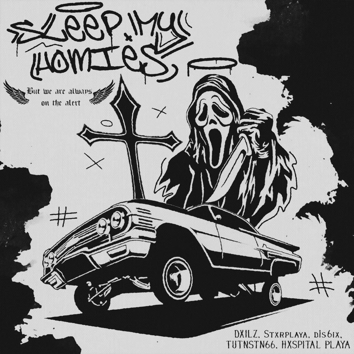 Sleep My Homies (feat. HXSPITAL PLAYA) - Single by DXILZ, Stxrplaya, d1s6ix & tutnstn66 album cover