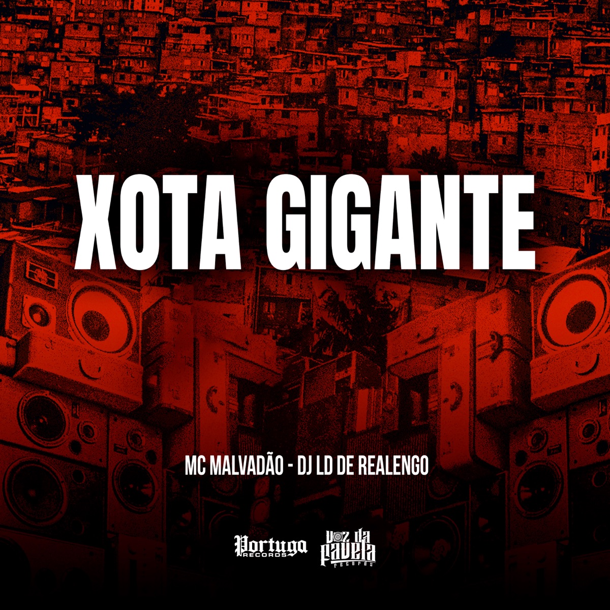 xota gigante - Single by Mc Malvadão & DJ LD DE REALENGO album cover