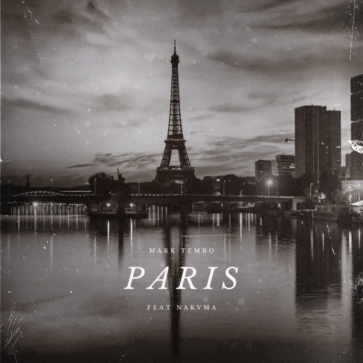 Paris - Single by Mark Tembo & Nakvma album cover