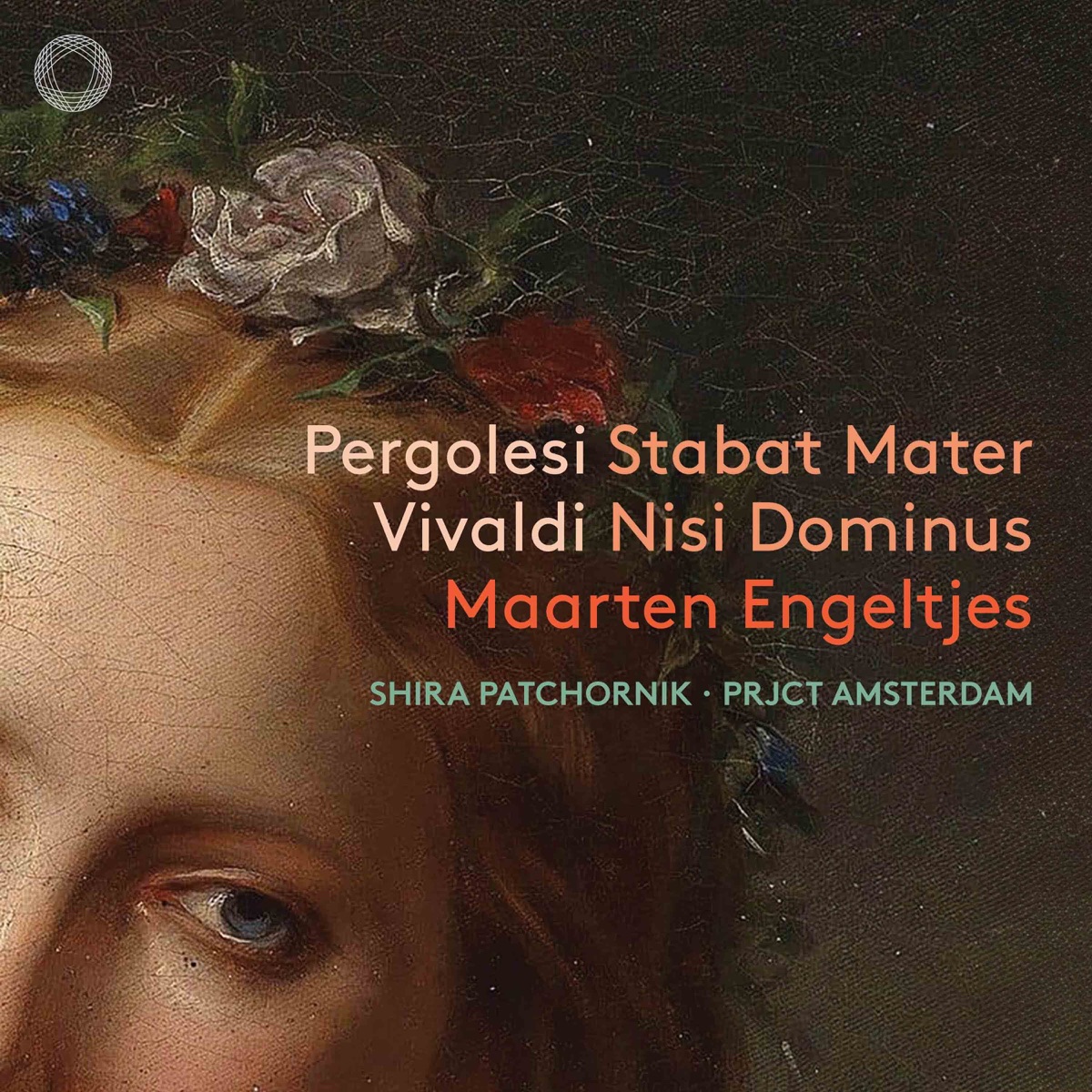 Pergolesi: Stabat Mater - Vivaldi: Nisi Dominus by Maarten Engeltjes, Shira Patchornik & PRJCT Amsterdam album cover