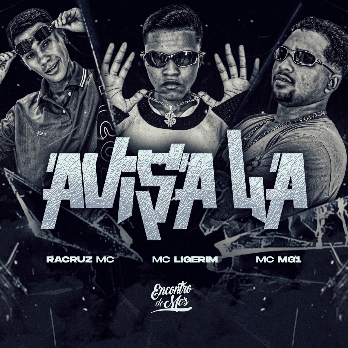 Avisa Lá - Single by Mc Ligerim, Racruz MC & MC MG1 album cover