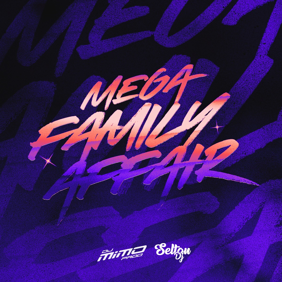 Mega Family Affair - Single by DJ Mimo Prod album cover