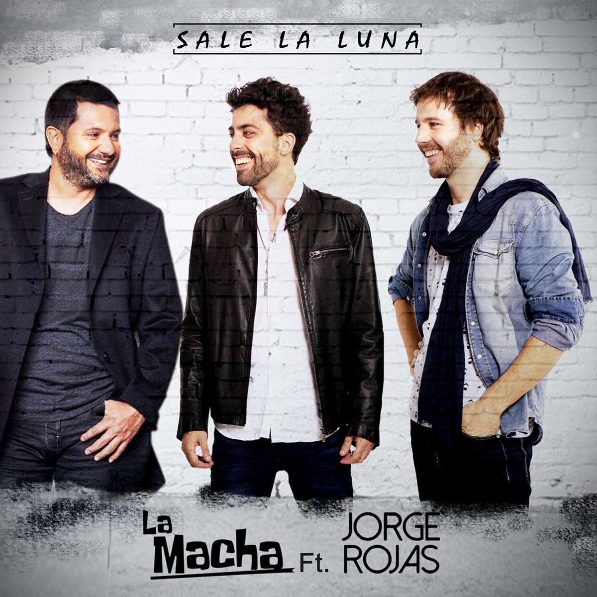 Sale la Luna (feat. Jorge Rojas) - Single by La Macha album cover