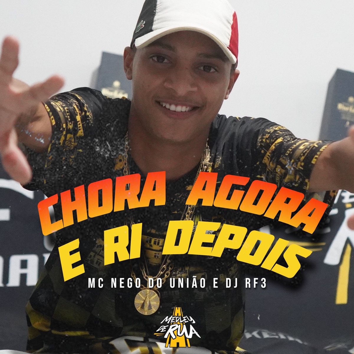Chora Agora e Ri Depois - Single by MC Nego do União & DJ RF3 album cover