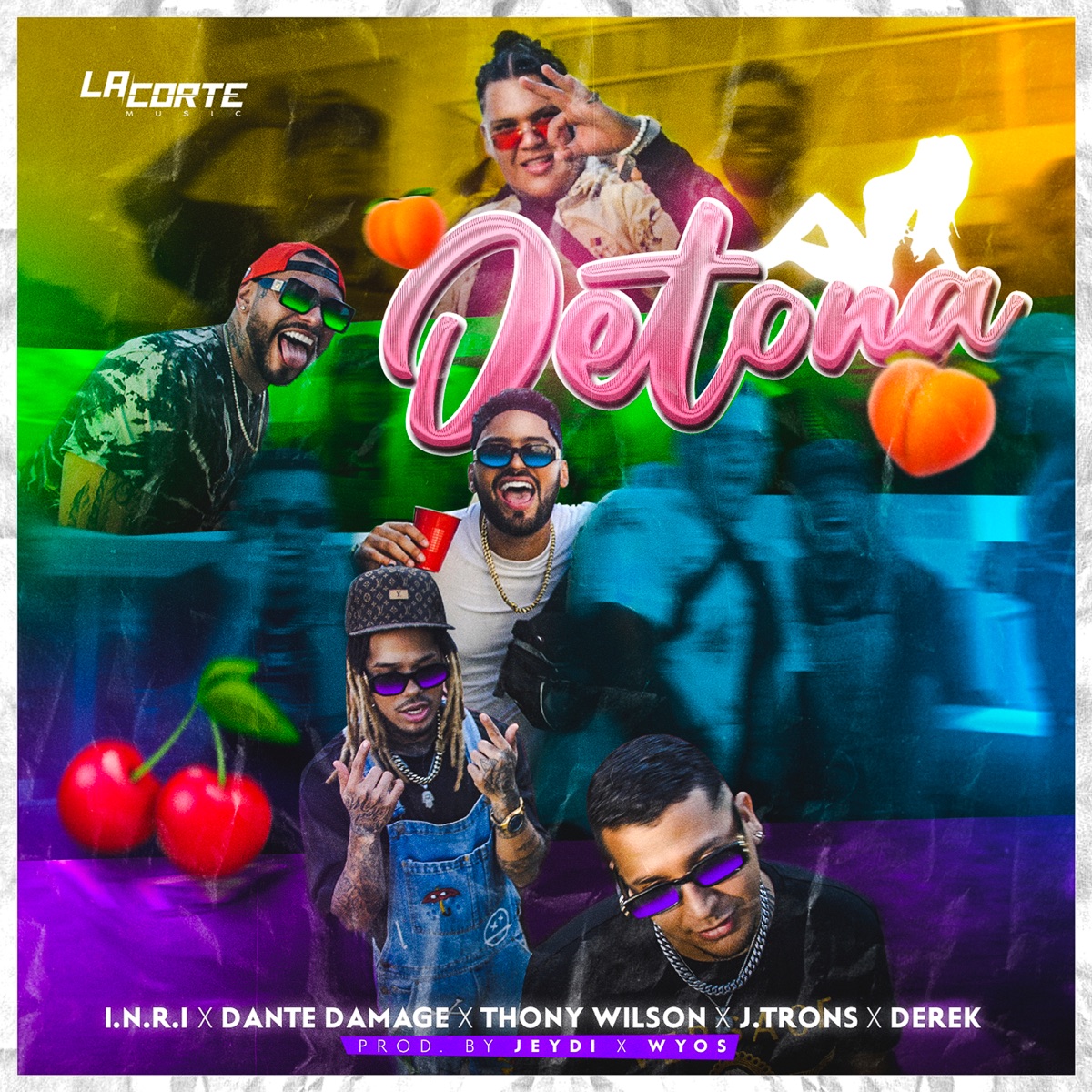 Detona (feat. Dante Damage, Derek & JTRONS) - Single by I.N.R.I, La Corte Music & Thony Wilson album cover