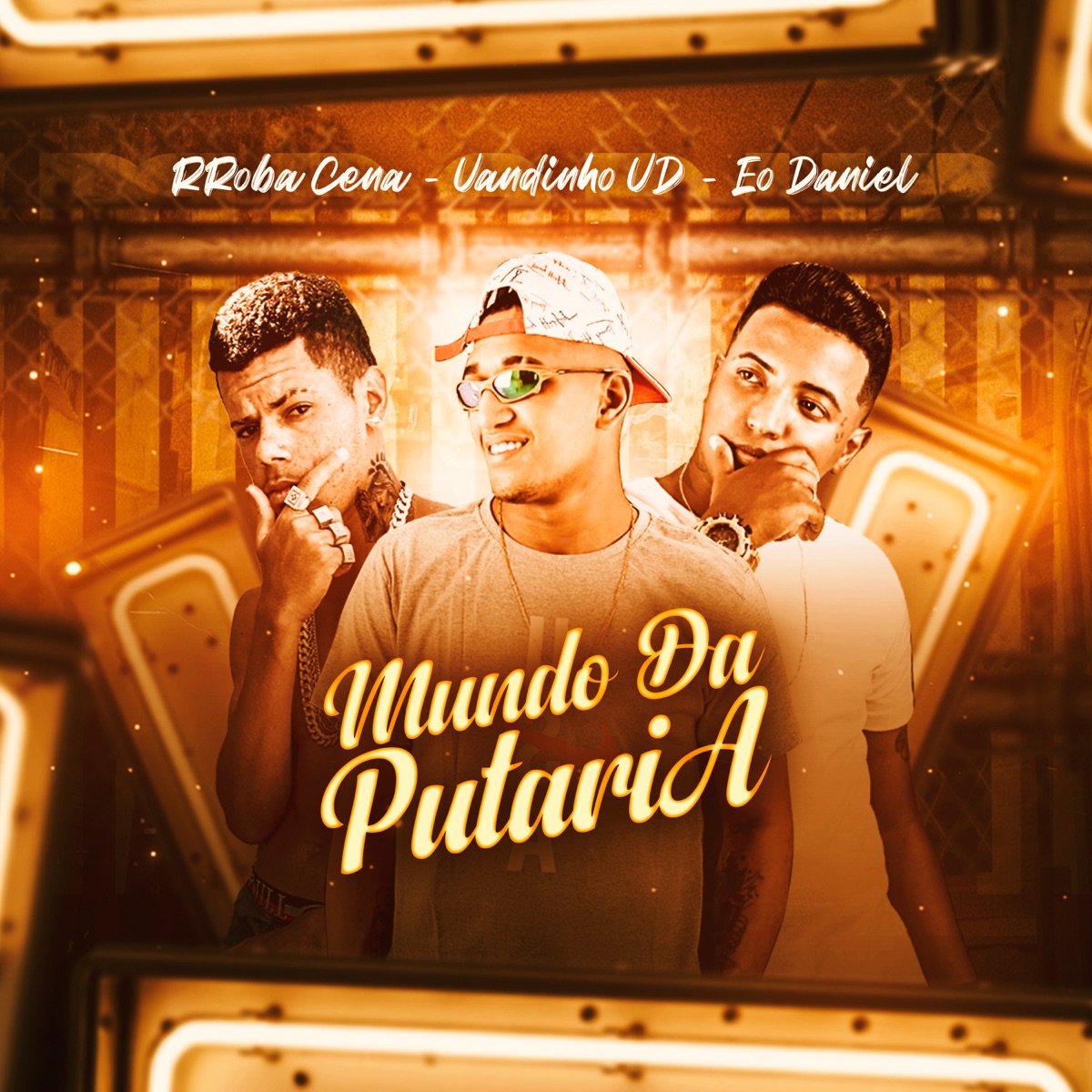 Mundo da Putaria - Single by RRoba Cena, Vandinho VD & É o Daniel album cover
