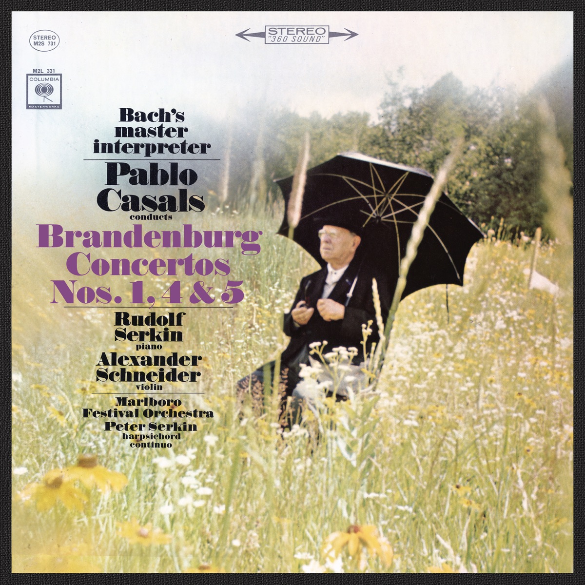 Bach: Brandenburg Concertos 1, 4 & 5 by Pablo Casals, Rudolf Serkin, Marlboro Festival Orchestra, Alexander Schneider, Ronald Richards, John Mack, Peter Christ, Donald MacCourt, Myron Bloom & Robert Johnson album cover