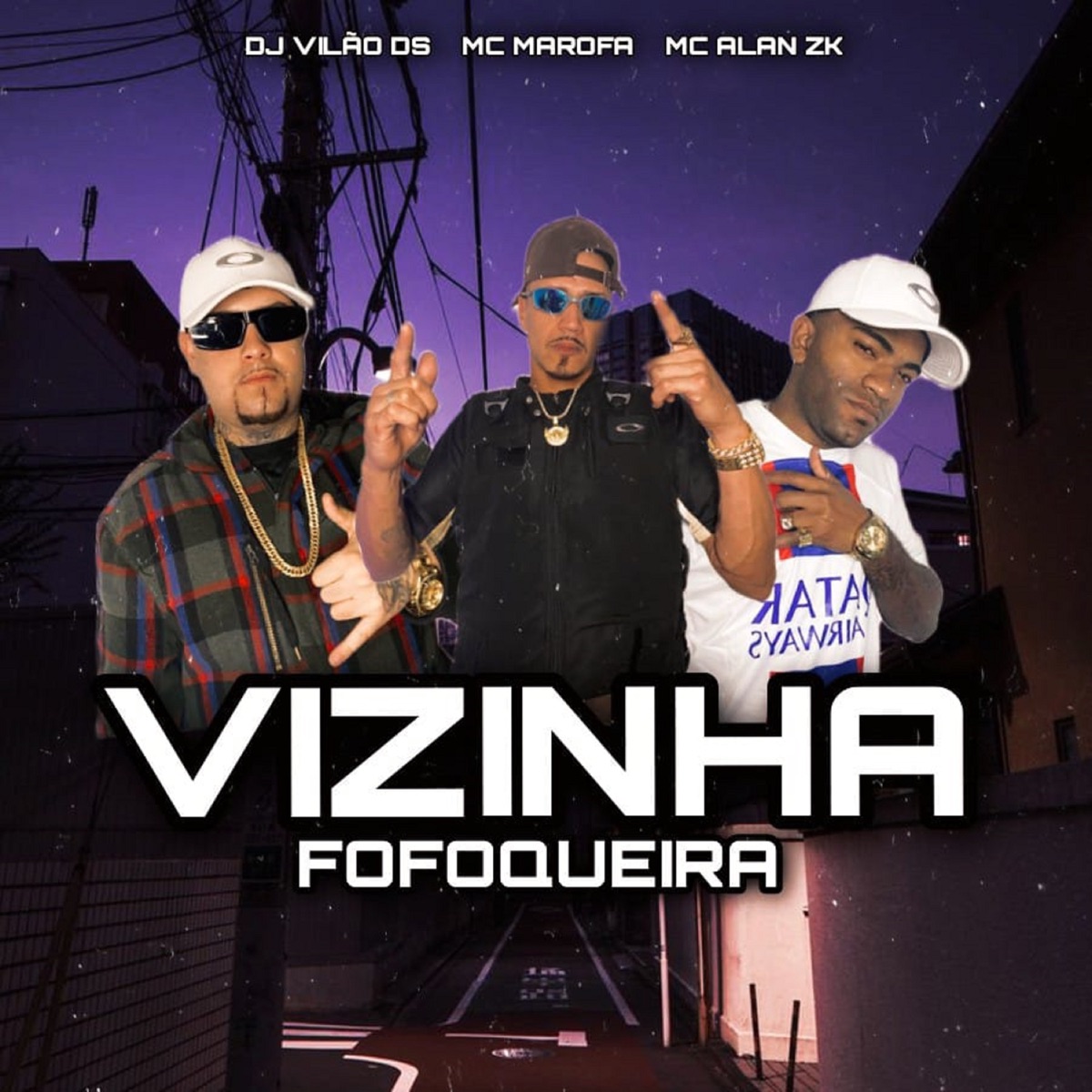 Vizinha Fofoqueira - Single by DJ VILAO DS, Mc Marofa & MC ALAN ZK album cover