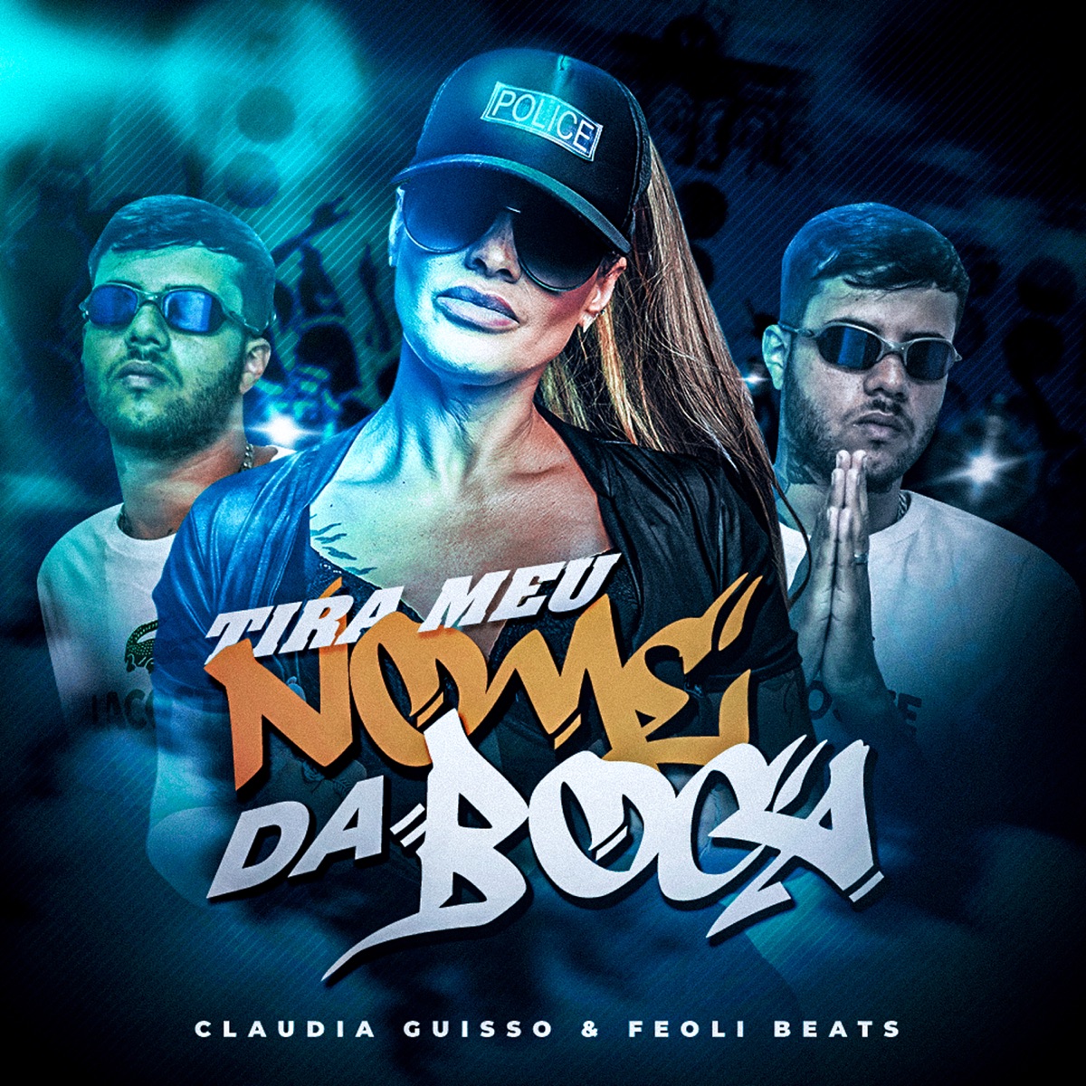 Tira Meu Nome da Boca - Single by Claudia Guisso & Feoli Beats album cover