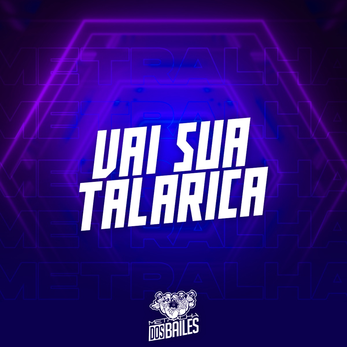 Vai Sua Talarica - Single by MC P1, MC RS & DJ VN Mix album cover